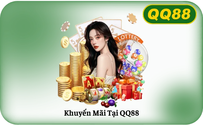Khuyen Mai Tai QQ88 Khuyến Mãi Tại QQ88