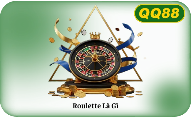 Roulette La Gi Roulette Là Gì